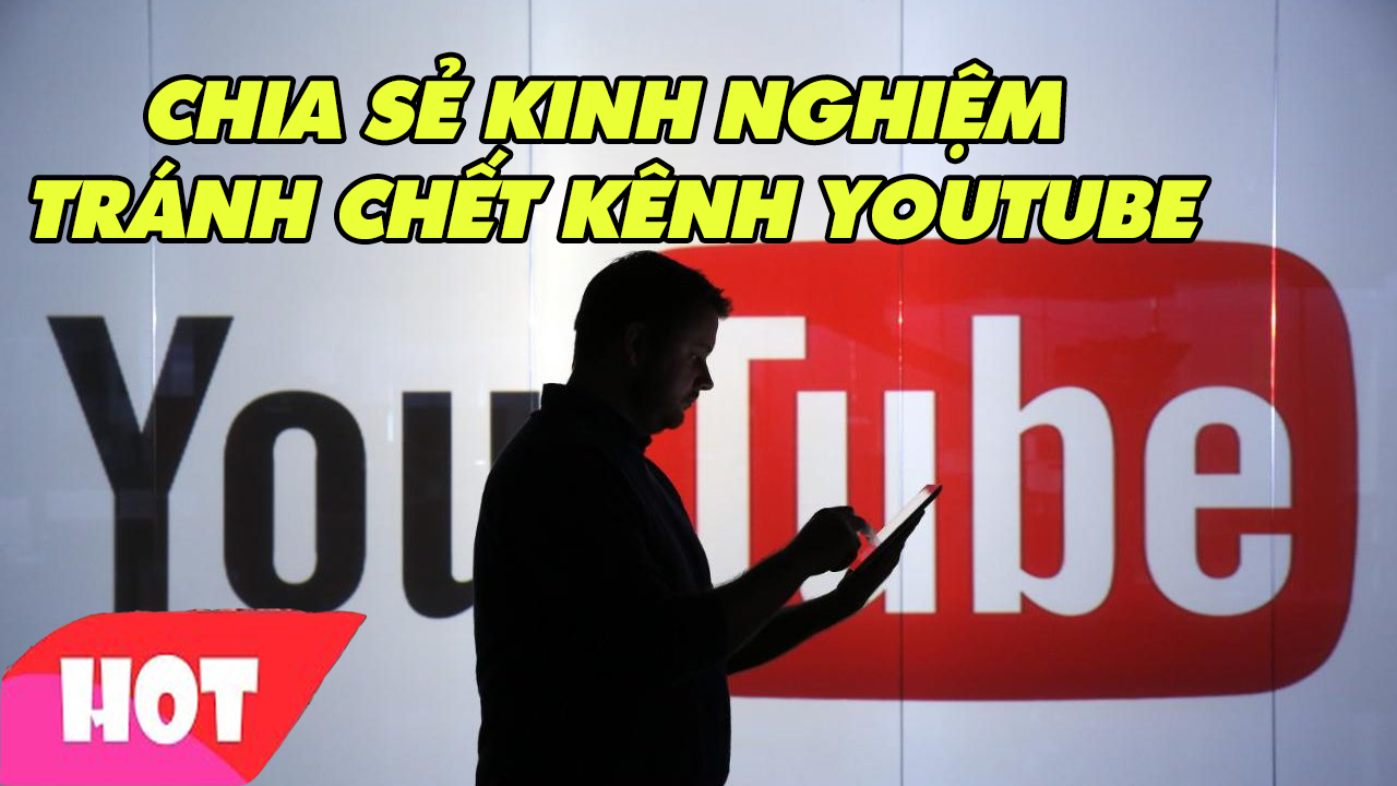 tong-hop-nguyen-nhan-chet-kenh-youtube